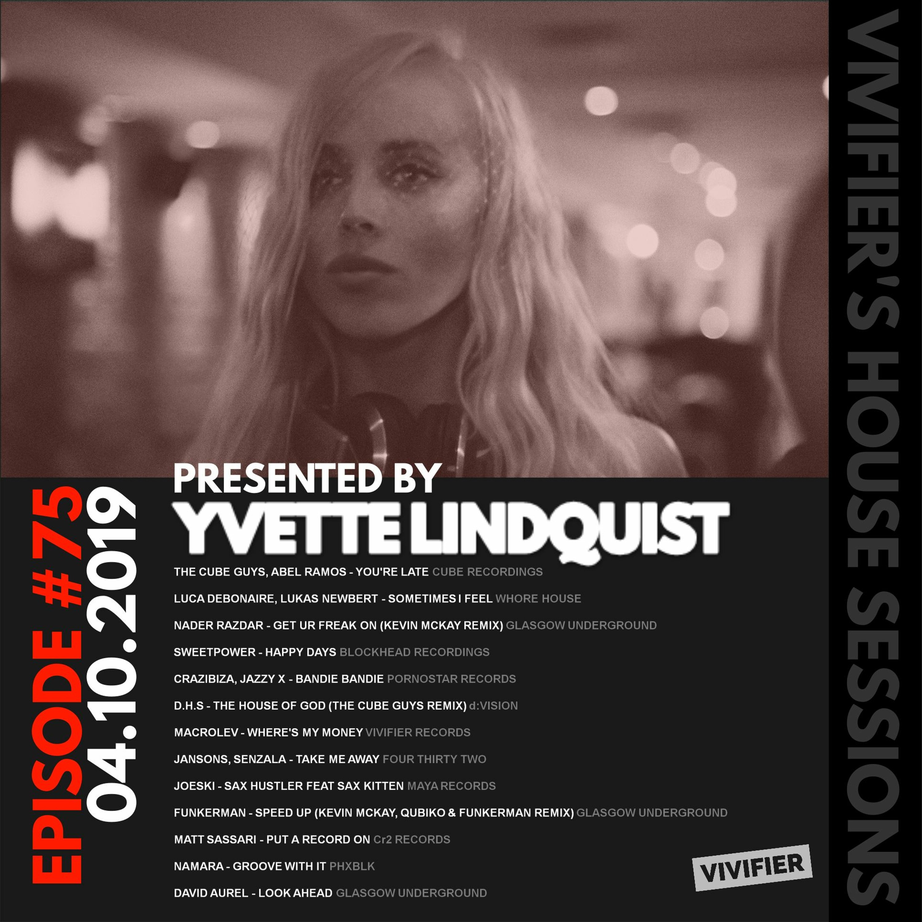 Vivifier's House Sessions [Episode #75] Presented by Yvette Lindquist 04.10.19 episode artwork