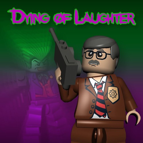 Dying of Laughter (A Lego Joker Megalolazing)ft. Benlab
