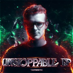 Teminite - Unstoppable EP