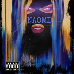 Naomi (Prod by Mubzbeats)