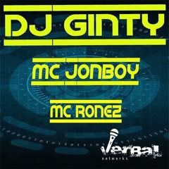 DJ Ginty - MC JonBoy - MC Ronez