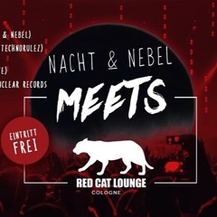 NachtundNebel @Red Cat Lounge Cologne