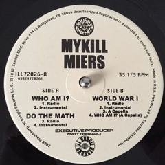 Mykill Myers  -  World War 1 (Remixed By D'Unknown)