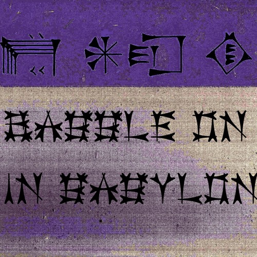 Babble on in Babylon - MUSIC BY ROB SONIC