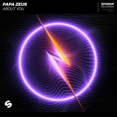 Papa Zeus - About You (Moses Moiseos EDIT)