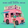 MANTECADO DE COCO - NIO GARCIA FT ARCANGEL BRYANT MYERS YOUNG BLADE MANTECADO DE COCO - NIO GARCIA FT ARCANGEL BRYANT MYERS YOUNG BLADE