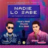 NADIE LO SABE - JUHN FT J ALVAREZ NADIE LO SABE - JUHN FT J ALVAREZ