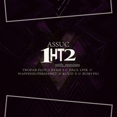 Assuc - 1HT2 (Waffensupermarkt Remix)