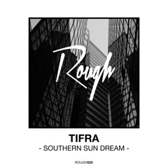 Tifra - Southern Sun Dream