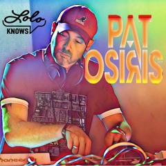 LOLO Knows DJ Mix...   Pat Osiris, Phunk Junk, Expressway Records, Detroit