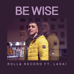Be Wise