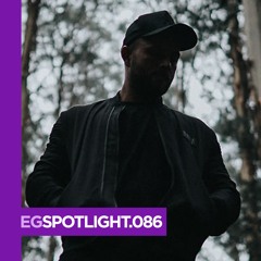 EG SPOTLIGHT.086 Needs No Sleep