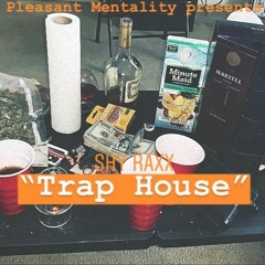 Trap House