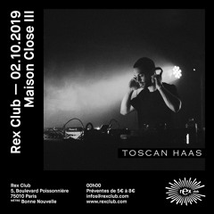 Maison Close III @ Rex Club 02.10.2019