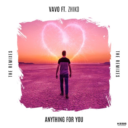 Anything For You (feat. ZHIKO) [VIP Mix]