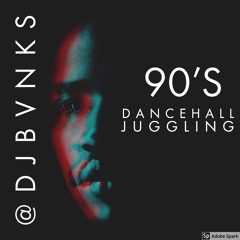 90S DANCEHALL JUGGLING