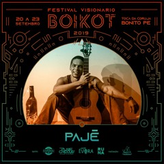 PAJÉ LIVE DJSET POVOS ORIGINÁRIOS DO BRASIL - FESTIVAL VISIONÁRIO BOIKOT SET 2019 BONITO - PE