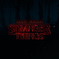 Stranger Things (ft. USMAN)
