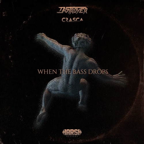 D-Stroyer & Crasca - When The Bass Drops (Radio Mix)