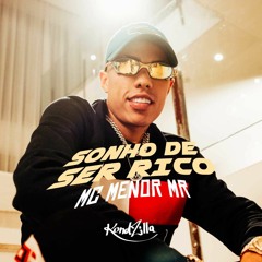 Mc Menor MR - Sonho De Ser Rico