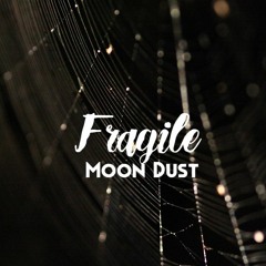 Fragile