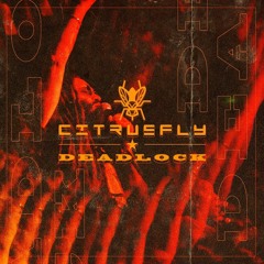 Citrusfly - Deadlock [Free Download]