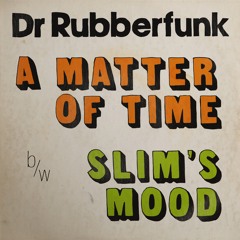 Dr Rubberfunk - 'My Life At 45' Pt3 - Out Now!