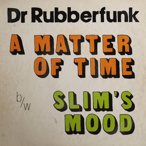 Dr Rubberfunk - 'My Life At 45' Pt3 - Out Now!