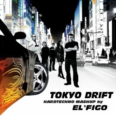 Tokyo Drift (HardTechno Mashup)
