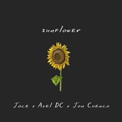 Sunflower - Swae Lee X Post Malone (JACE X Axel DC X Jon Cuenco Cover)