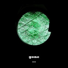 gone...