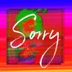 Sorry (Dirty)ft. Micah