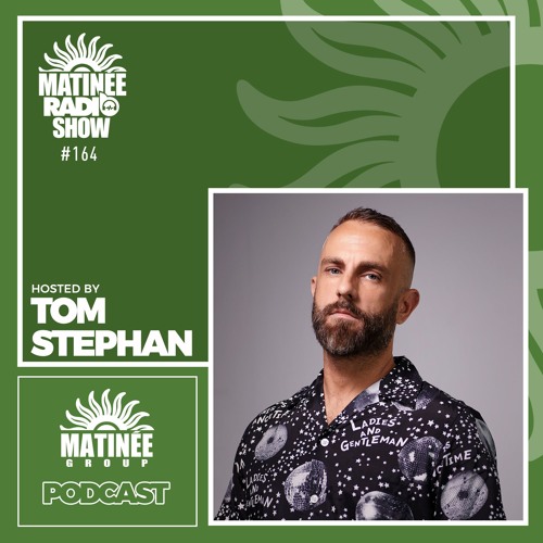 Matinée Radio Show 164