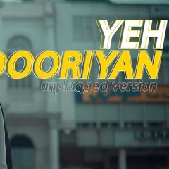 Ye Dooriyan (Unplugged Version) I Love Aaj Kal I Karan Nawani I Deepika Padukone I Saif Ali Khan