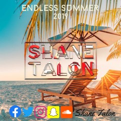 ENDLESS SUMMER 2019 by SHANE TALON