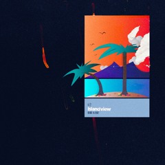 island view (prod. TROY WONDER)