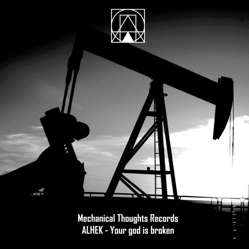 MTR 015 - ALHEK - Your god is broken (Incl. Parallelbetrieb remix)