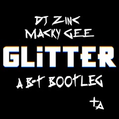 DJ Zinc - Glitter feat. Macky Gee (Stks Bootleg)