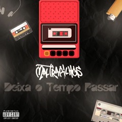 05 - Maltrapilhos - Na Baixada É Assim (Prod. BobBeats) [Álbum: Deixa O Tempo Passar]
