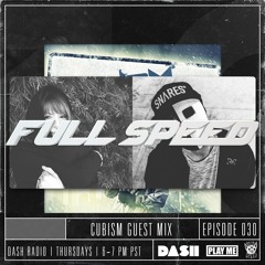 FULL SPEED EPISODE 030 - CUBISM