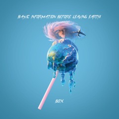 Basic Information Before Leaving Earth