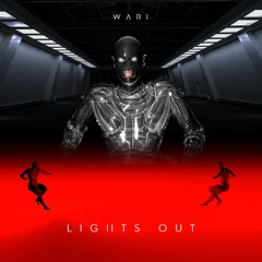 Wari - Lights Out