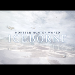Monster Hunter World Iceborne OST - Opening Theme