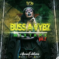 Tii'Jo - B.A.V (Buss A Vybz) Mixtape Vol.2