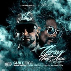 Snoop Dogg x Curt Digg x Excel Beats-THROW THAT A$$ ON ME