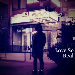 Love So Real
