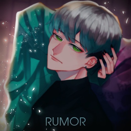 【ZPEAKY】► ルーマー / Rumor【歌ってみた】