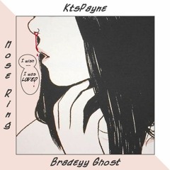 Nose Ring Ft. Bradeyy Ghost (Prod. sille)