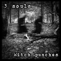 3 Souls - Witch Punches