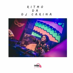 Ritmo da DJ Carina (remix)